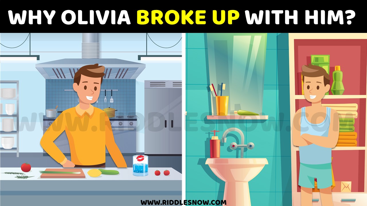 Why Olivia broke up with him mystery riddles riddlesnow