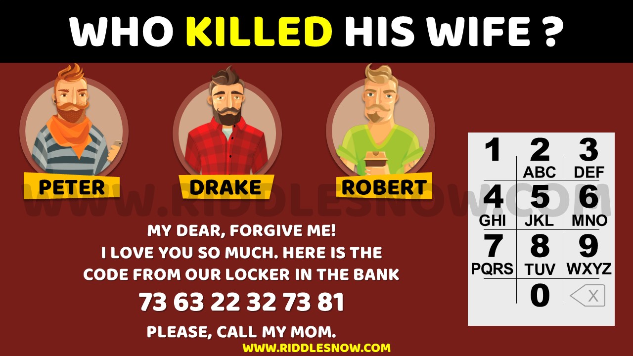 WHO KILLED HIS WIFE hard riddles with answers riddlesnow.com