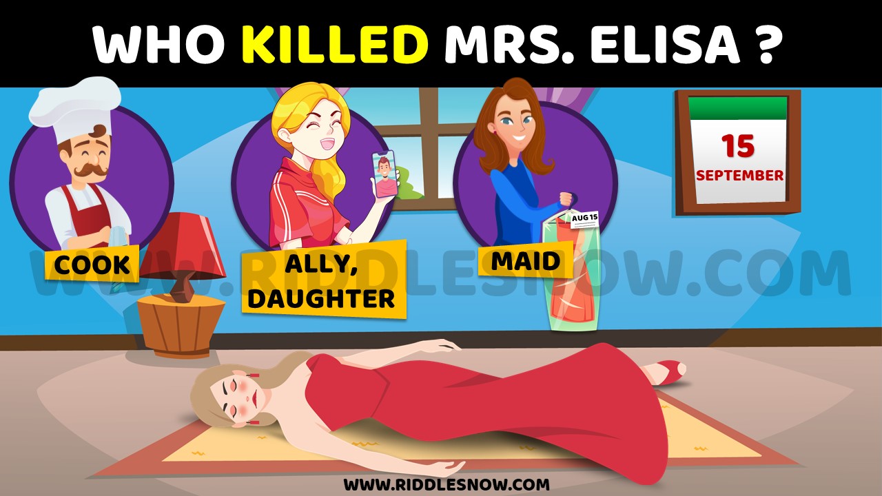 WHO KILLED MRS. ELISA RIDDLES WITH ANSWERS HARD riddlesnow.com