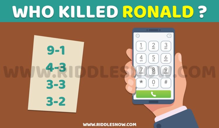 WHO KILLED RONALD hard riddles with their answers riddlesnow.com