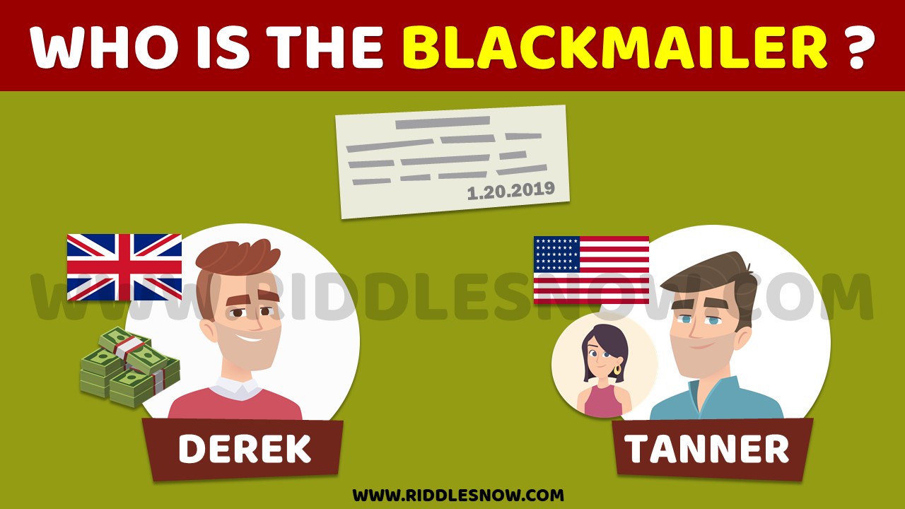 WHO IS THE BLACKMAILER RIDDLENOW.COM RIDDLES TO SOLVE