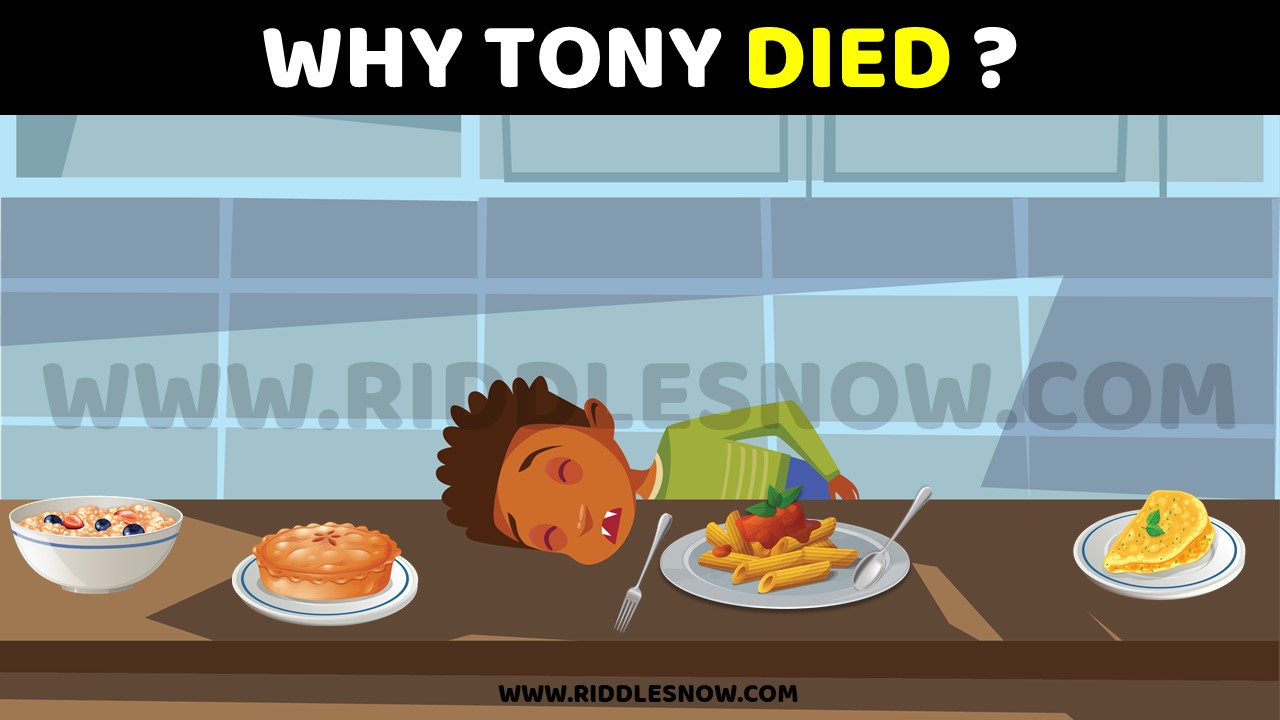 WHY TONY DIED RIDDLESNOW.COM